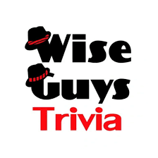 Wise Guys Trivia